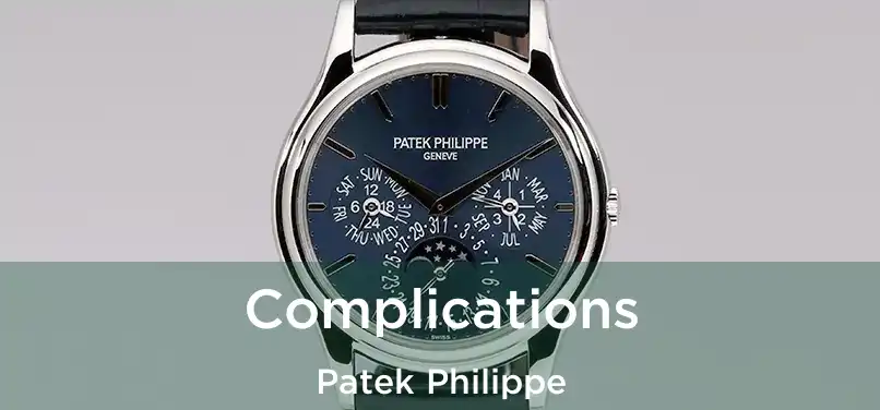  Complications Patek Philippe