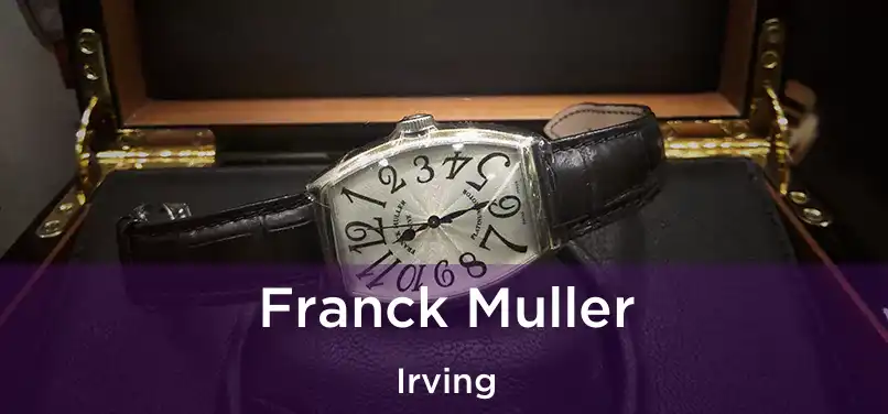  Franck Muller Irving