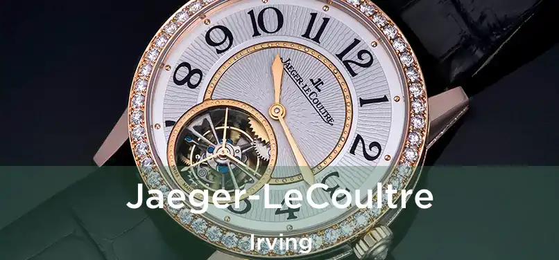  Jaeger-LeCoultre Irving