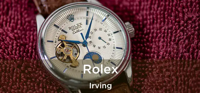  Rolex Irving